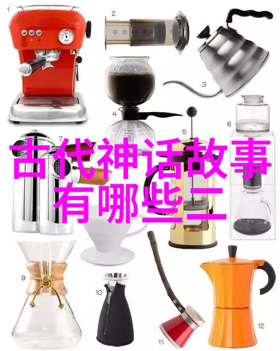 中国神话传说全文阅读探秘古代民间故事的奥秘